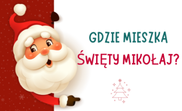 Gdzie mieszka święty Mikołaj?
